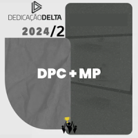 Delegado + Ministério Público – DEDICAÇÃO DELTA 2024.2