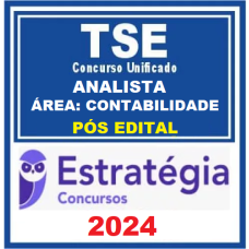 TSE - CONCURSO UNIFICADO - ANALISTA JUDICIÁRIO (CONTABILIDADE) - PÓS EDITAL - ESTRATÉGIA - 2024